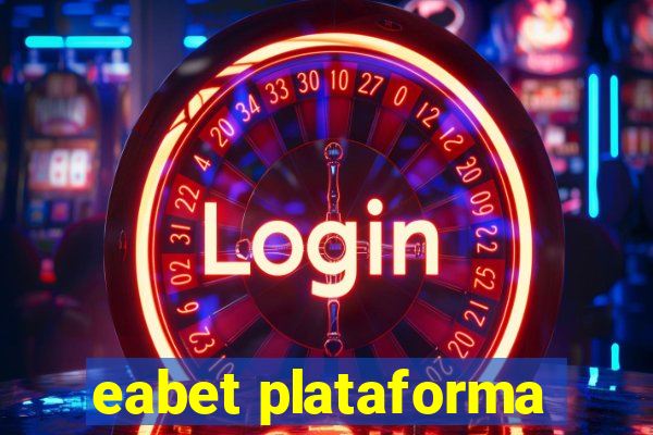 eabet plataforma